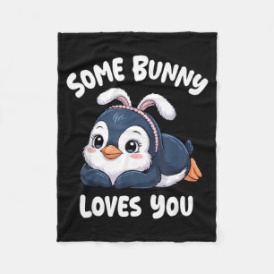 Cute Penguin Easter Love Some Bunny Loves You  Fleece Blanket