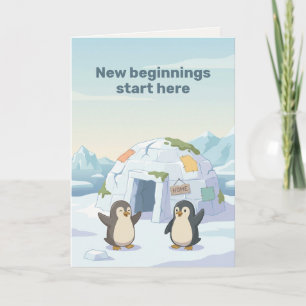 Cute Penguin First Igloo New Beginnings Card