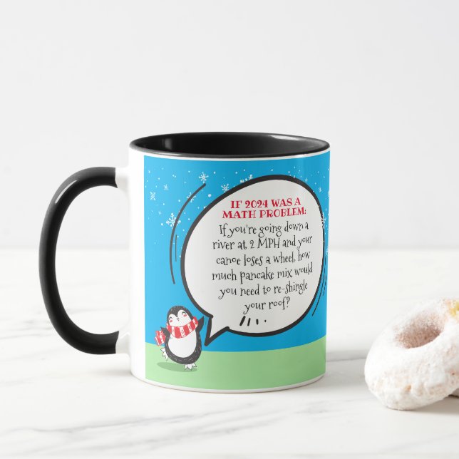 Cute Penguin Funny New Year Math Problem Quote Mug (With Donut)