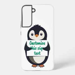 Cute penguin holding a sign for personalized text samsung galaxy case