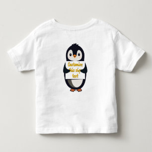 Cute penguin holding a sign for personalized text toddler T-Shirt