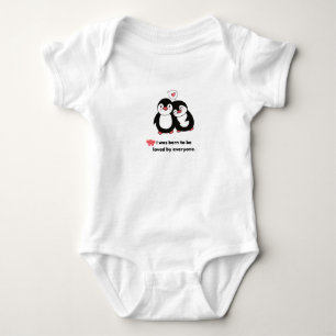 Cute Penguin Pair - I Was Born To Be Loved By Ever Baby Bodysuit