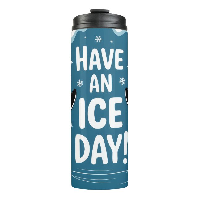 Cute Penguins Ice Skating Cartoon, Have an Ice Day Thermal Tumbler (Front)