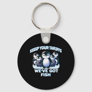 Cute Penguins Keep Your Tariffs Island Of Penguins Key Ring