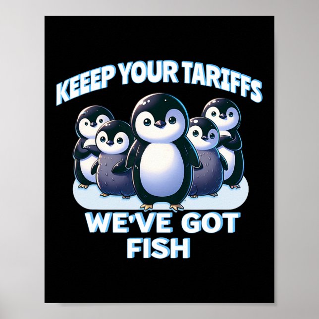 Cute Penguins Keep Your Tariffs Island Of Penguins Poster (Front)