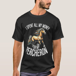 Cute Percheron Horse Riding Draught Horse Owner Hu T-Shirt