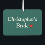 Cute Personalised Bridal Wedding Car Air Freshener<br><div class="desc">A great gift for a bride's honeymoon,  bridal shower or bachelorette party !</div>