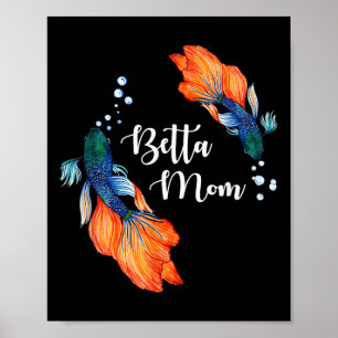 Cute Pet Betta Fish Lover Betta Mum Poster
