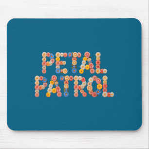 Cute petal patrol do crew tribe bridal future mrs mouse pad