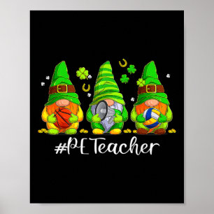 Cute Physical Education Pe Teacher Gnome St Patric Poster