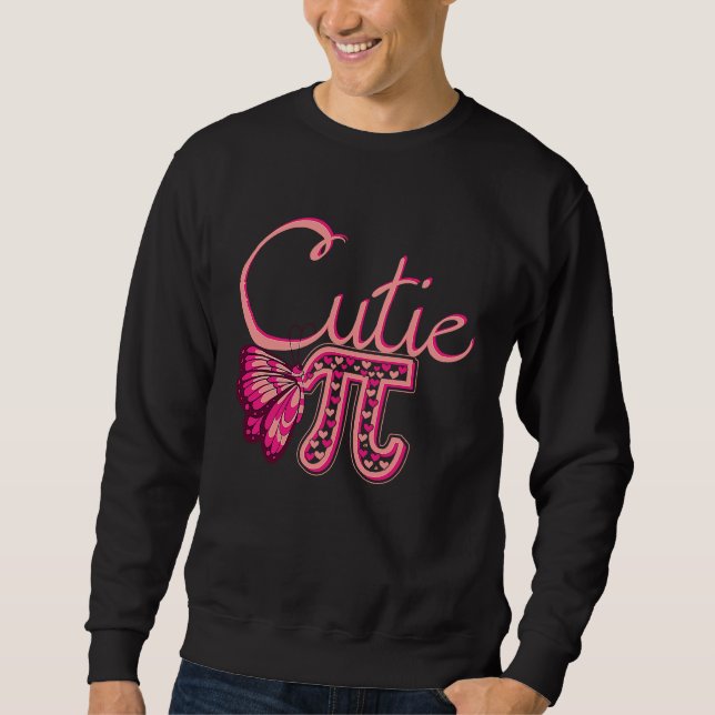 Cute Pi Butterfly Math Holiday Mathematics  Pi Day Sweatshirt (Front)