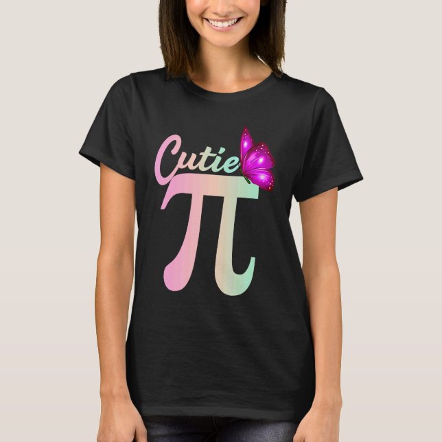 Cute Pi Day Math Day Teacher Women girls Cutie Pi  T-Shirt (Front)