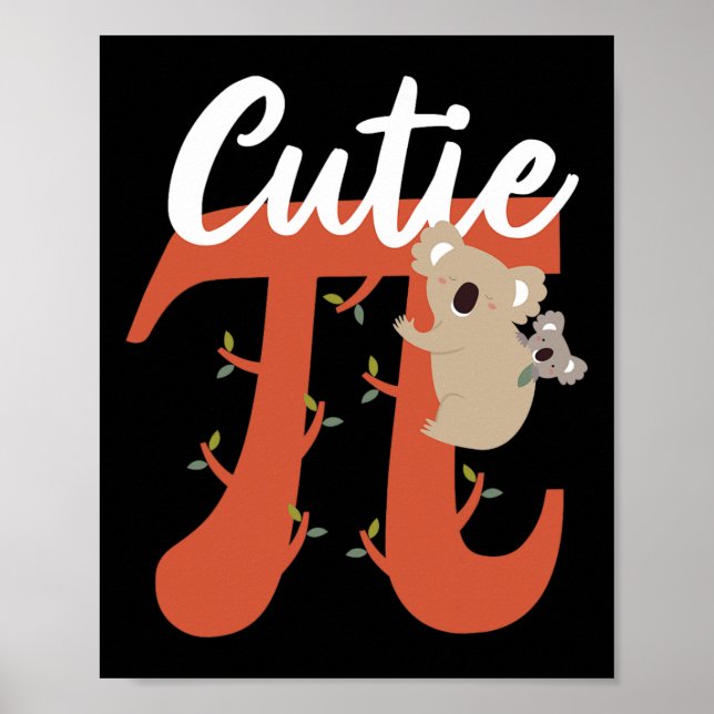 Cute Pi Day Mathematics Cutie Pie By  Poster (Front)