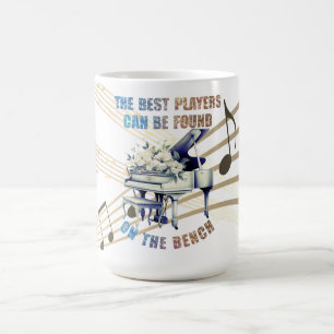 Cute Piano Players Bench Quote Coffee Mug