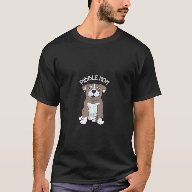 Cute Pibble Pitbull Mum Funny T-Shirt (Front)