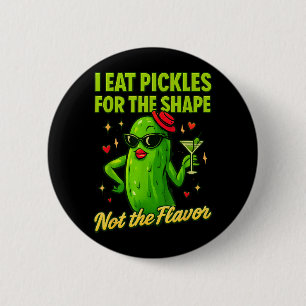 Cute Pickle Pun Shape Matters Over Flavour Food 6 Cm Round Badge