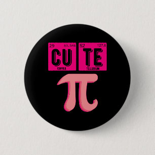 Cute Pie Pi Day Cutie Math Periodic Table Pink Mat 6 Cm Round Badge