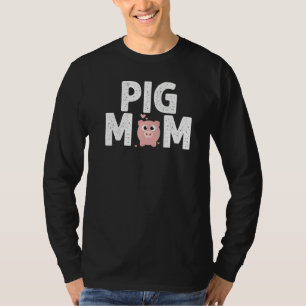 Cute Pig Designs For Mum Women Farming Animal Pig T-Shirt