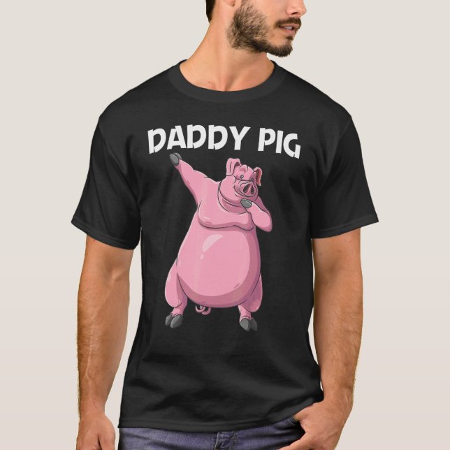 Cute Pig For Men Dad Livestock Animal Food T-Shirt (Front)