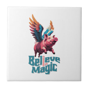 Cute Pig with Colourful wings Believe in Magic Ceramic Tile