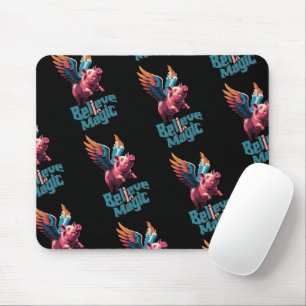 Cute Pig with Colourful wings   Believe in Magic  Mouse Pad