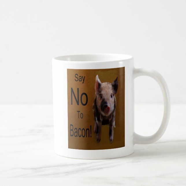 Cute Piglet "Say No To Bacon" Coffee Mug (Right)