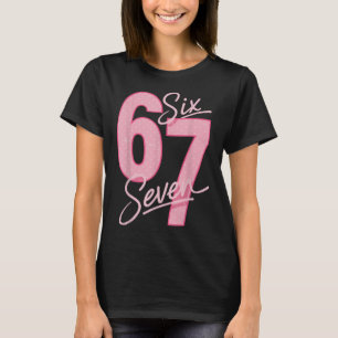 Cute Pink 67 Six Seven Funny Meme Women Girls T-Shirt