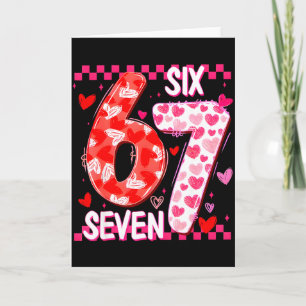 Cute Pink 67 Valentine Six Seven Funny Meme Women Card