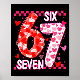 Cute Pink 67 Valentine Six Seven Funny Meme Women Poster