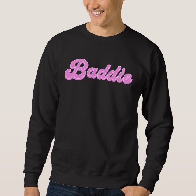 Cute Pink Baddie Sweatshirt (Front)