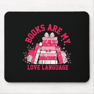 Cute Pink Books Are My Love Language Valentine Boo Mouse Pad
