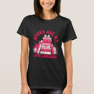 Cute Pink Books Are My Love Language Valentine Boo T-Shirt
