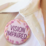 Cute Pink Botanical Leaves Vision Impaired 3 Cm Round Badge<br><div class="desc">Announce your special needs with this cute hard-of-hearing badge by JessicaAmber! Features the slogan 'Vision Impaired', surrounded by a wreath of pink leaves, on a pastel pink background. You can edit the text as needed. A great gift for your family member who is partially or fully blind. ⭐ For more...</div>