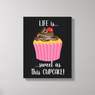 Cute Pink Cupcake Life Quote Canvas Print
