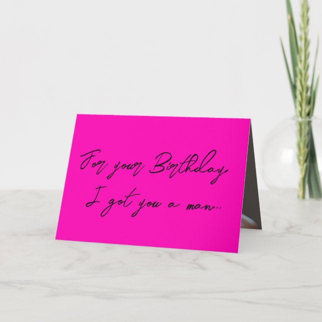 Cute Pink Funny Handsome Man Birthday Card  (Front)
