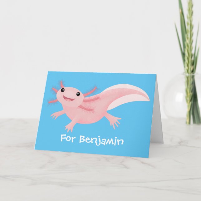 Cute pink happy axolotl card (Front)