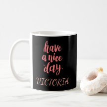 Cute Pink Have a Nice Day Typography Gift