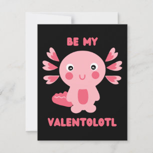Cute pink kawaii axolotl asking - Be my Valentolot Card