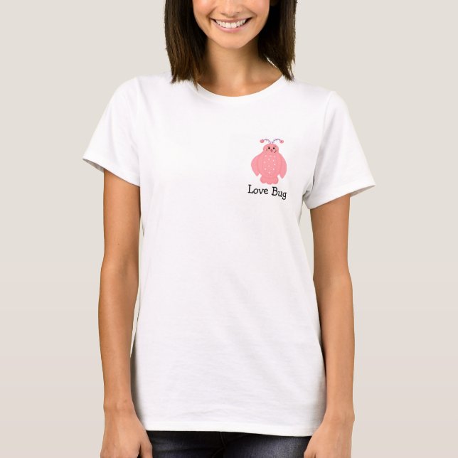 Cute Pink Love Bug T-Shirt (Front)