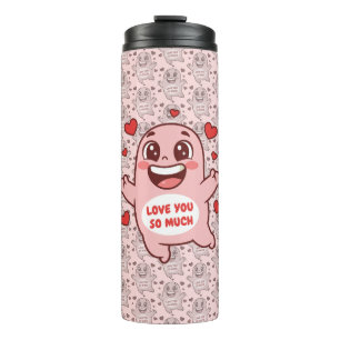 Cute Pink Monster Love You So Much Art Thermal Tumbler