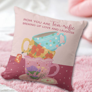 Cute Pink Mum You Are Tea-rific Cushion