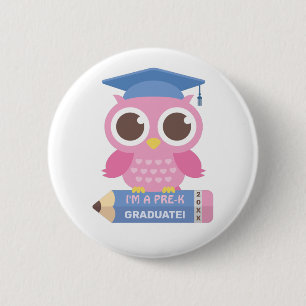 Cute Pink Owl and Pencil, I Am A Pre K Graduate 6 Cm Round Badge