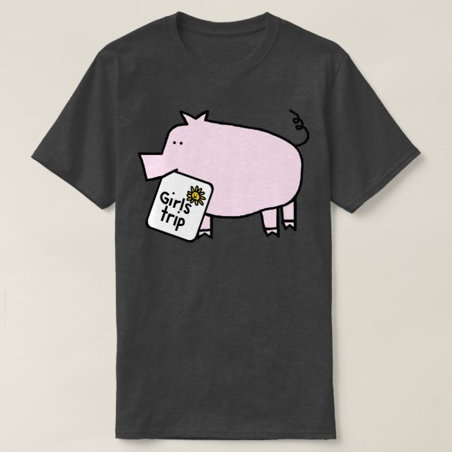 Cute Pink Pig goes on Girls Trip T-Shirt (Design Front)
