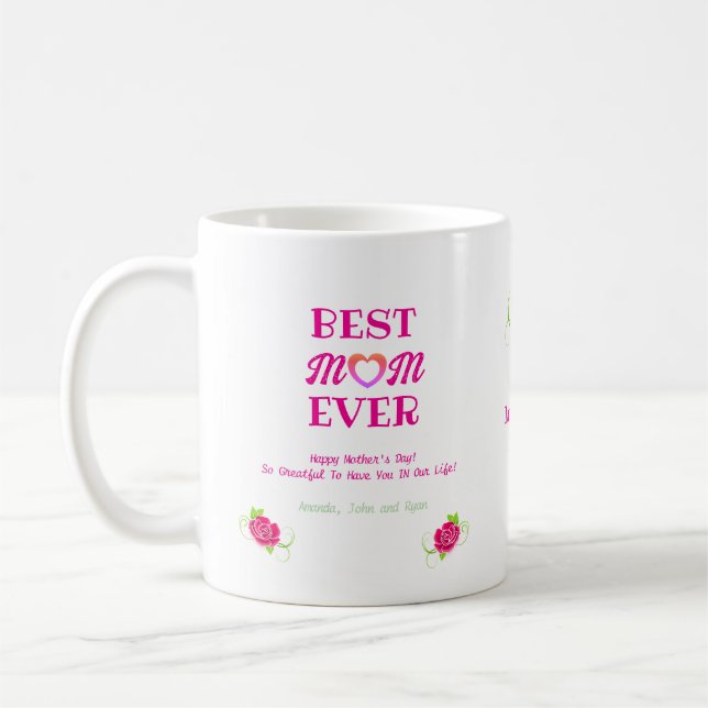 Cute Pink Roses Heart Best Mum Ever Mother's Day  Coffee Mug (Left)