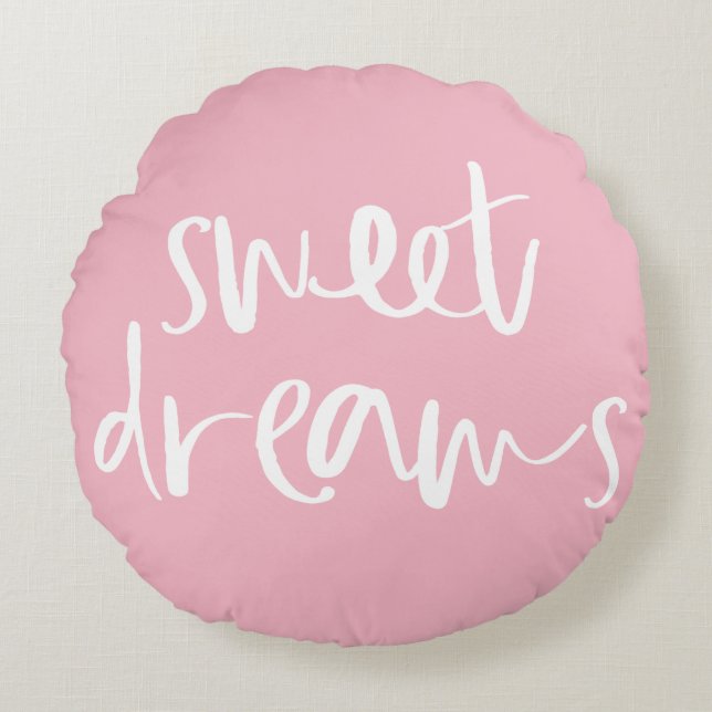 Cute Pink Sweet Dreams Hand Lettering Round Round Cushion (Front)
