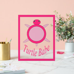 Cute Pink Turtle Babe Acrylic Sign