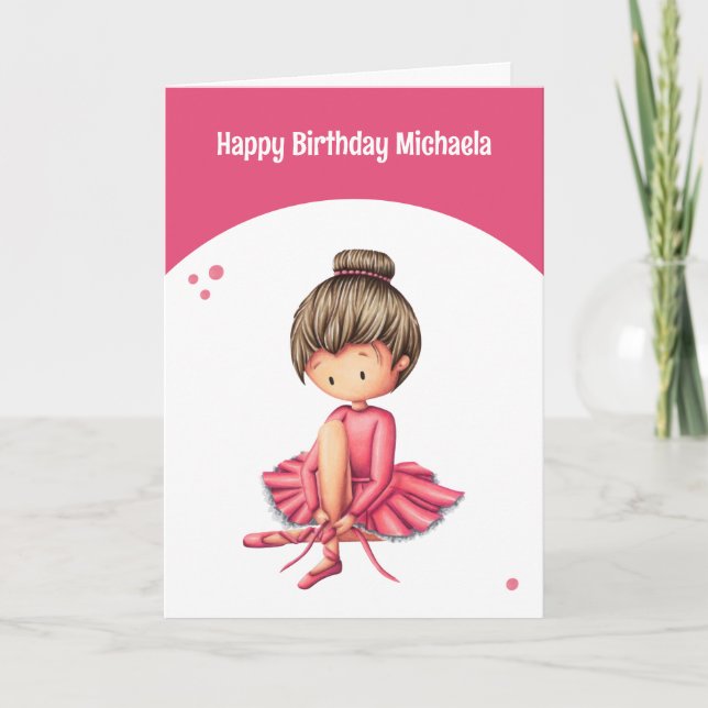 Cute Pink Tutu Ballerina Girl Birthday Card (Front)
