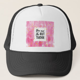 Cute Pink Watercolor Best Teacher Appreciation Trucker Hat
