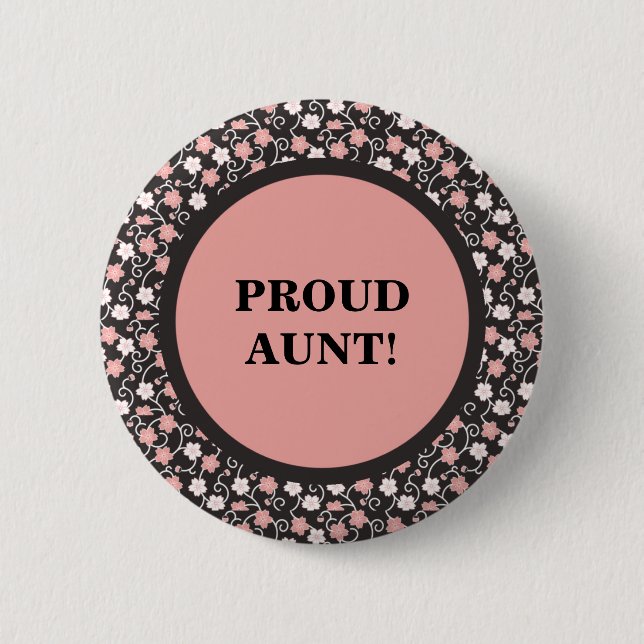 Cute Pink White Floral on Brown Proud Aunt Button (Front)