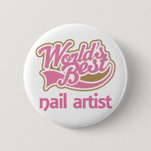 Cute Pink Worlds Best Nail Artist 6 Cm Round Badge